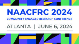 NAACFRC 2024 Community Engaged Research Conference thumbnail